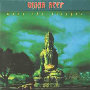 Uriah Heep - Wake The Sleeper