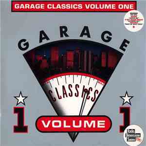 Various - Garage Classics Volume 1