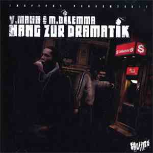 V.Mann & M.Dilemma - Hang Zur Dramatik