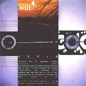 Wilt - Sepia