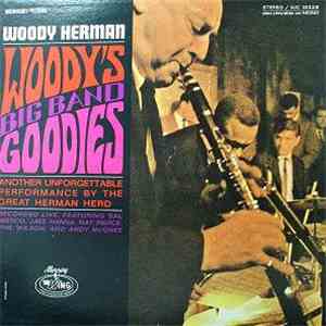 Woody Herman - Woody's Big Band Goodies