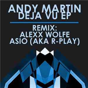 Andy Martin  - Deja Vu EP