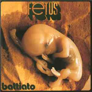 Battiato - Fetus