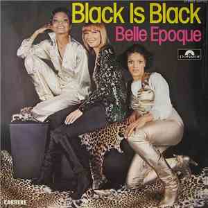 Belle Epoque - Black Is Black
