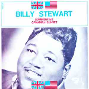 Billy Stewart - Summertime / Canadian Sunset