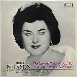 Birgit Nilsson, Downes - Birgit Nilsson Sings German Opera