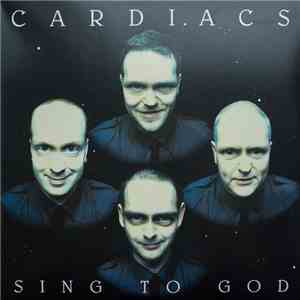 Cardiacs - Sing To God