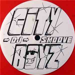 City Boyz - And The Bounce Goes / City Boy Style
