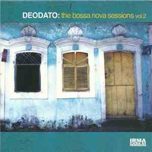 Deodato - Deodato: The Bossa Nova Sessions Vol. 2
