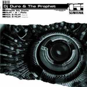 DJ Duro & The Prophet - Shizzle My Dizzle