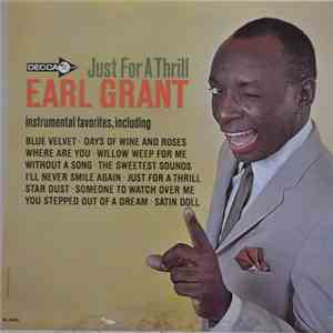 Earl Grant - Just For A Thrill
