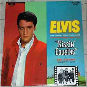 Elvis Presley - Kissin' Cousins