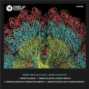 Freddy Be & Savi Leon - Benevolence EP