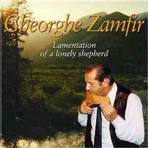 Gheorghe Zamfir - Lamentation Of A Lonely Shepherd