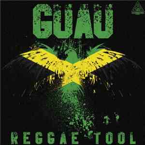 Guau - Reggae Tool
