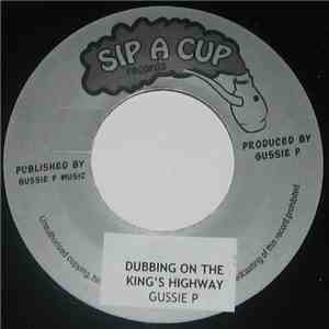 Gussie P - Dubbing On The King's Highway