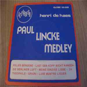 Henri De Haes - Paul Lincke Medley