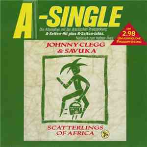 Johnny Clegg & Savuka - Scatterlings Of Africa