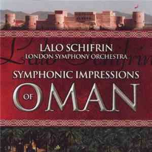 Lalo Schifrin / London Symphony Orchestra - Symphonic Impressions Of Oman