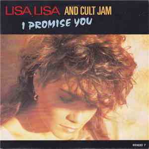 Lisa Lisa And Cult Jam - I Promise You
