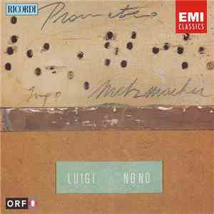 Luigi Nono - Ingo Metzmacher - Prometeo. Tragedia Dell'Ascolto
