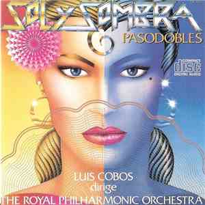 Luis Cobos Dirige The Royal Philharmonic Orchestra - Sol Y Sombra