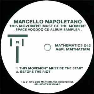 Marcello Napoletano - This Movement Must Be The Moment