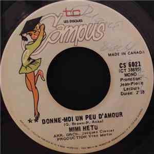 Mimi Hétu - Donne-Moi Un Peu D'Amour