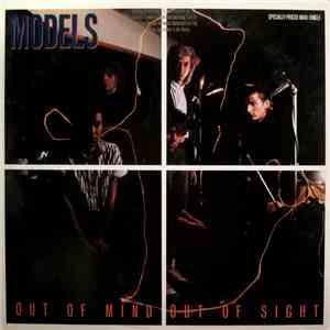 Models  - Out Of Mind Out Of Sight