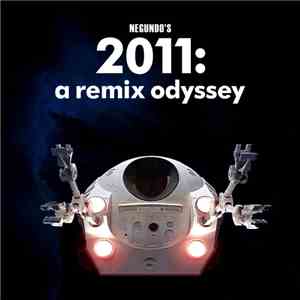 Negundo - 2011: A Remix Odyssey