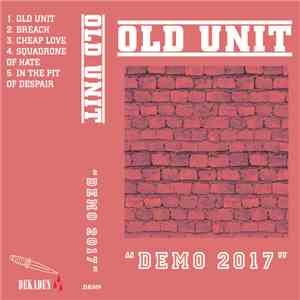 Old Unit - Demo 2017