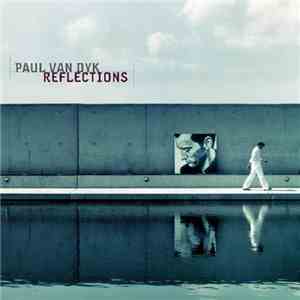 Paul van Dyk - Reflections