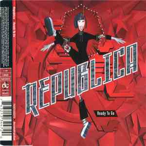 Republica - Ready To Go