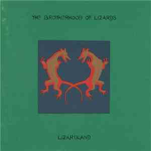 The Brotherhood Of Lizards - Lizardland