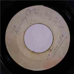 The Crashers, The Intruders  - Hurry Come Up / Take You Anywhere