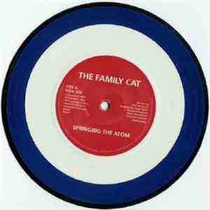 The Family Cat - Springing The Atom