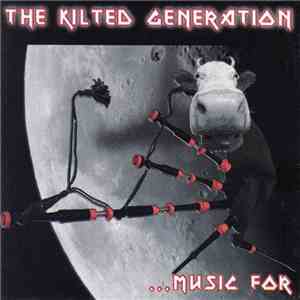 The Kilted Generation - Music For The Kilted Generation