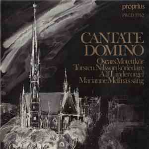 Torsten Nilsson, Marianne Mellnäs, Alf Linder - Cantate Domino