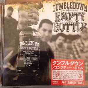 Tumbledown - Empty Bottle