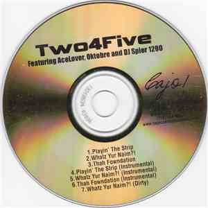 Two4Five Featuring AceLover, Oktobre, DJ Spier 1200 - Playin' The Strip / W ...