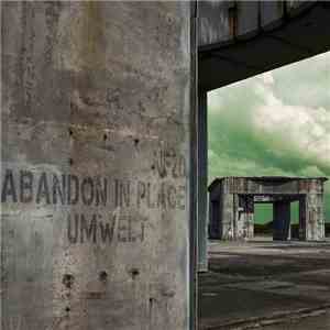 Umwelt - Abandon In Place