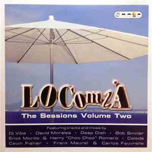 Various - Locomia - The Sessions Volume Two