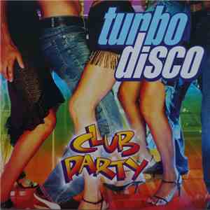 Various - Turbo Disco Club Party