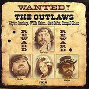 Waylon Jennings, Willie Nelson, Jessi Colter, Tompall Glaser - Wanted! The  ...