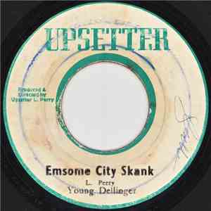 Young Dellinger - Emsome City Skank