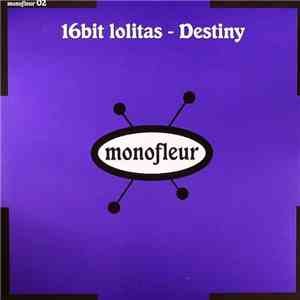 16 Bit Lolita's - Destiny