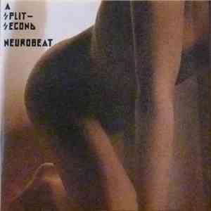 A Split - Second - Neurobeat