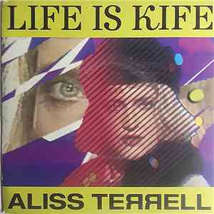 Aliss Terrell - Life Is Kife