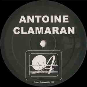 Antoine Clamaran - Feel It