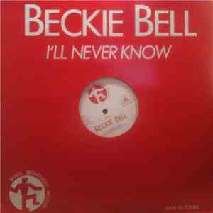 Beckie Bell - I'll Never Know